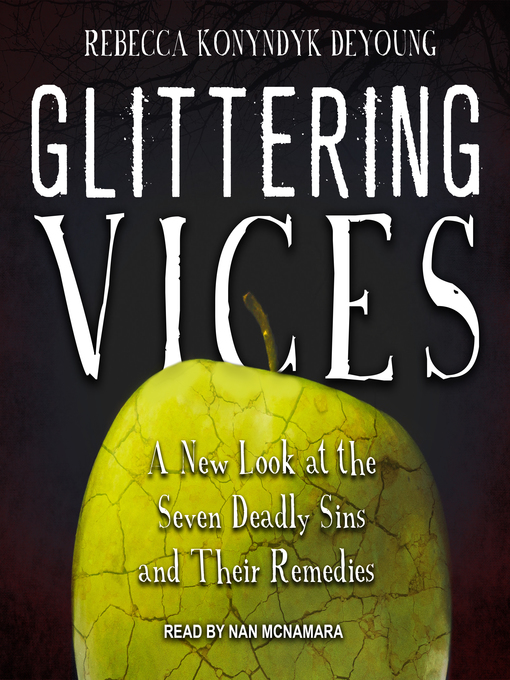 Title details for Glittering Vices by Rebecca Konyndyk DeYoung - Wait list